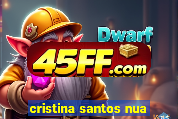 cristina santos nua